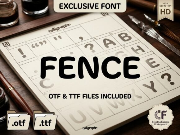 Discover the Bold Statement of the Fence Typeface