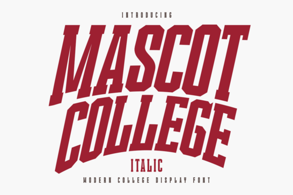 Mascot College Italic: A Bold Typeface for Varsity Spirit