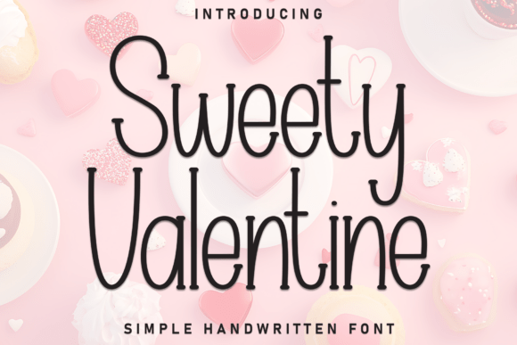 Sweety Valentine: A Font with Poised Refinement and Lively Dynamism
